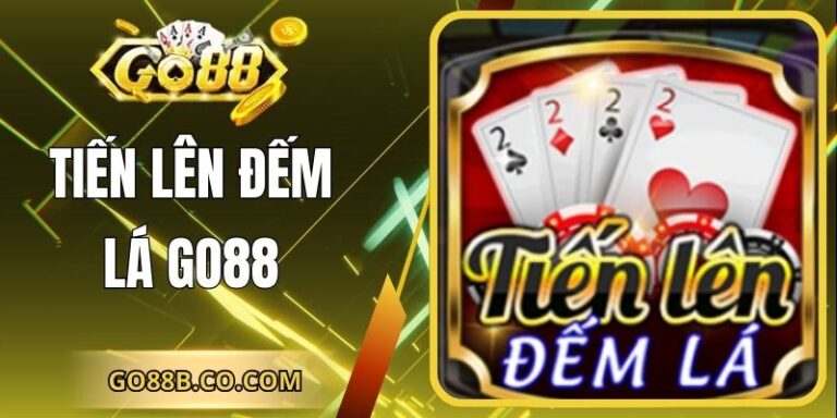 Tiến Lên Đếm Lá GO88